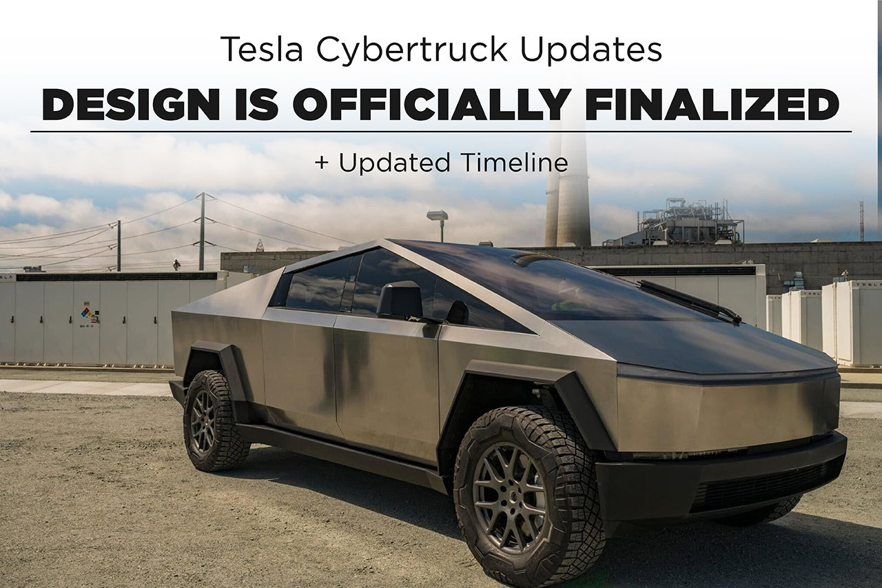 Tesla Cybertruck Updates: Design Is Officially Finalized