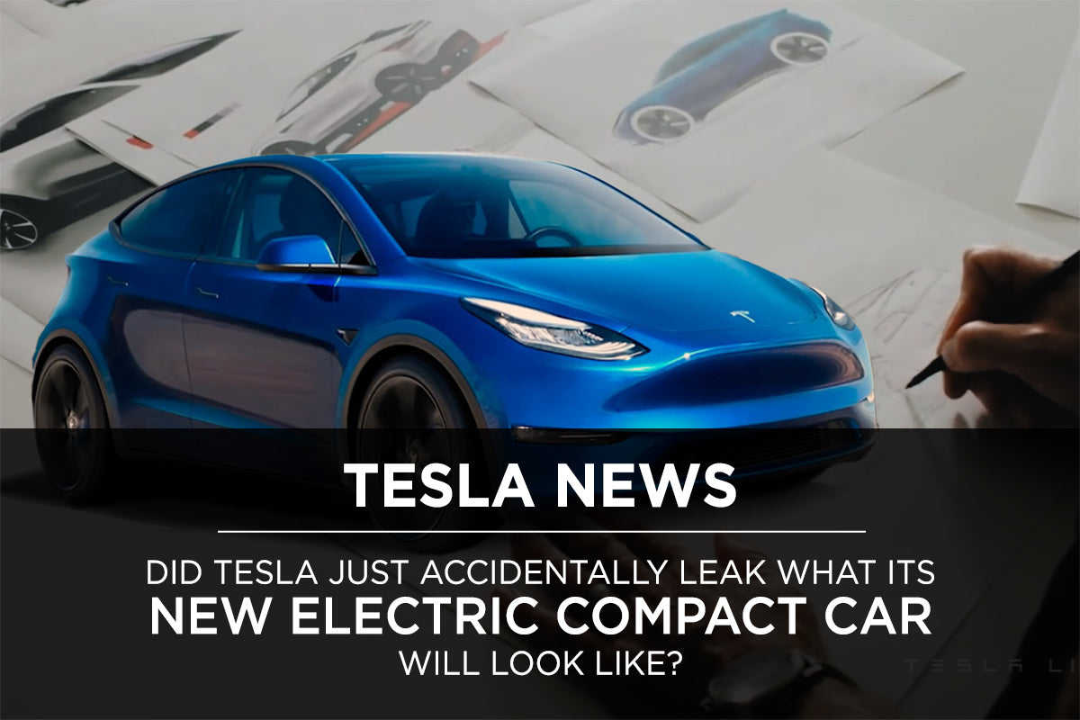 Did Tesla Just Accidentally Leak What Its New Electric Compact Car Will Look Like?