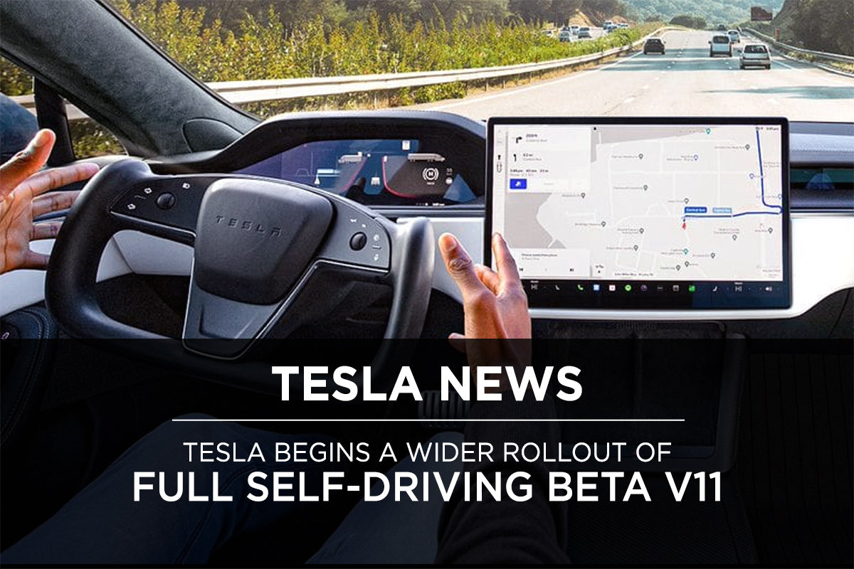Tesla Starts Rolling Out FSD Beta v11