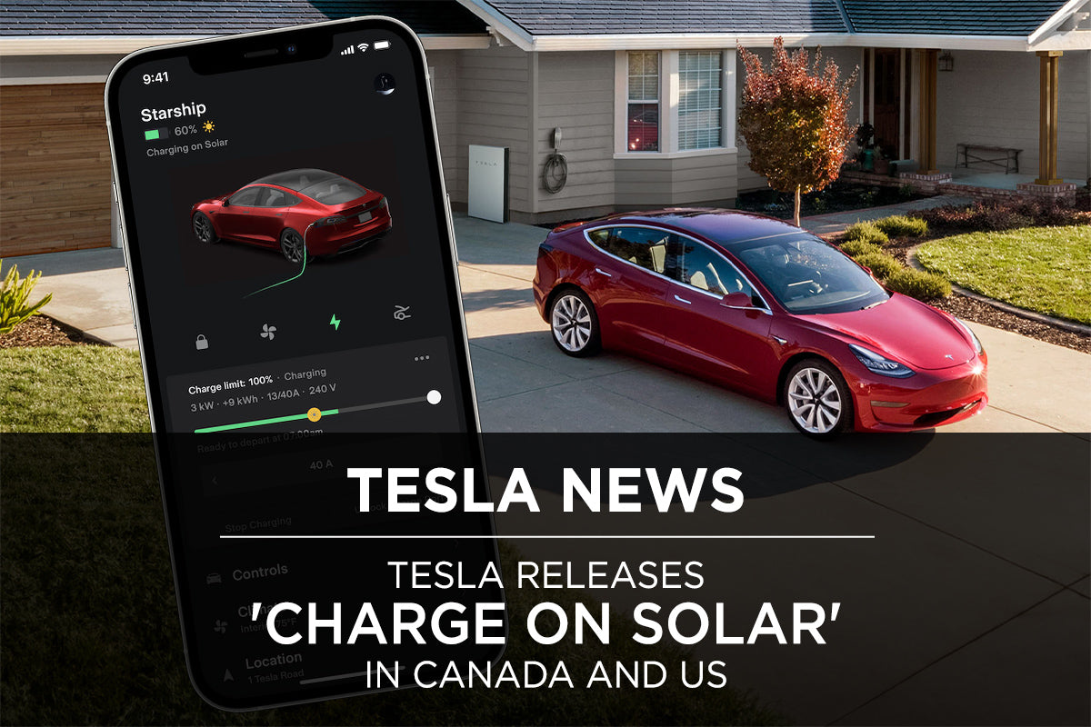 Tesla Releases 'Charge on Solar' in Canada and US