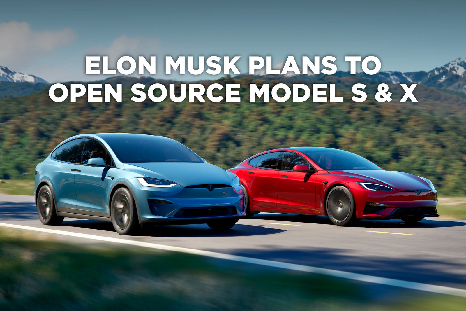 Elon Musk Plans to Open Source Model S & X