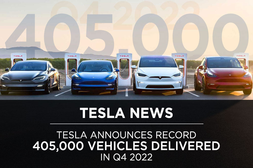 Tesla Announces Record 405,000 Vehicles Delivered in Q4 2022