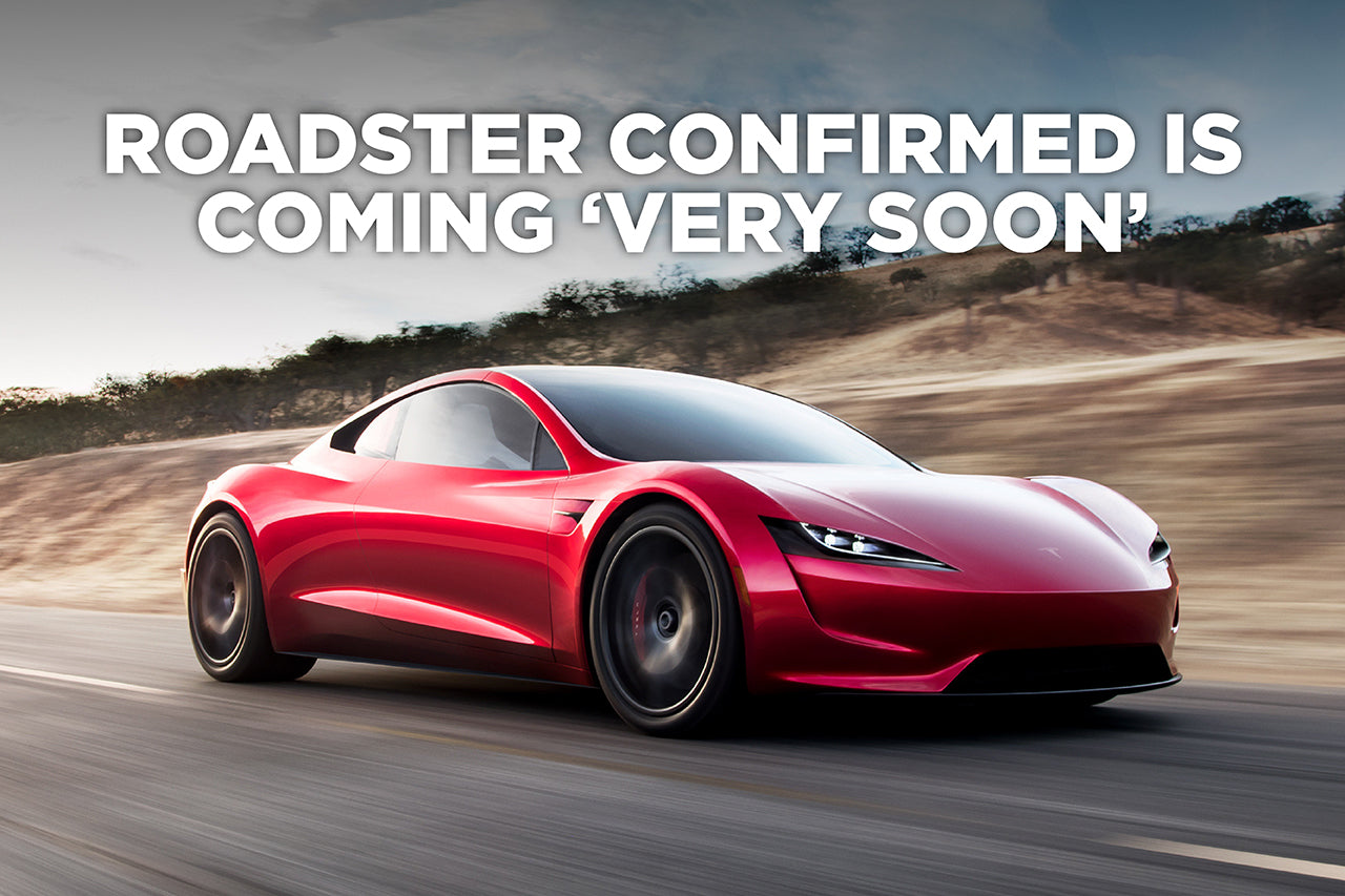 Roadster Confirmed is Coming 'Very Soon'