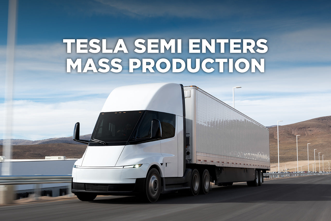Tesla Semi Enters Mass Production